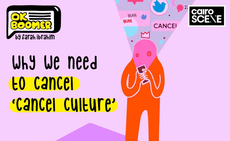 OK Boomer: Why We Need to Cancel 'Cancel Culture'