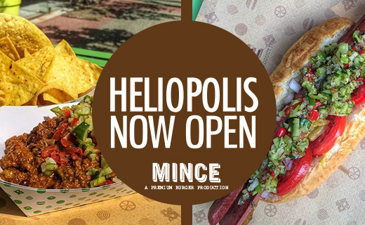 Mince Now in Heliopolis!