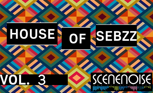 The House of Sebzz III