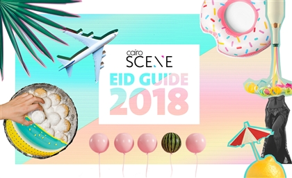 CairoScene Eid Guide 2018
