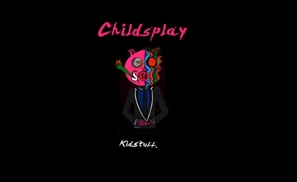 Childsplay: Kidstuff